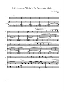 Drei Renaissance - Volkslieder für Posaune und Klavier: Drei Renaissance - Volkslieder für Posaune und Klavier, Op.9 by folklore