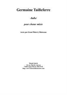 Aube for mixed chorus: Aube for mixed chorus by Germaine Tailleferre