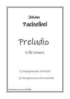 Preludio in Re minore: Preludio in Re minore, 3C.EM 85 by Иоганн Пахельбель