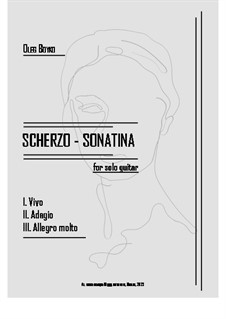 Scherzo - Sonatina (for solo guitar): Scherzo - Sonatina (for solo guitar) by Олег Бойко