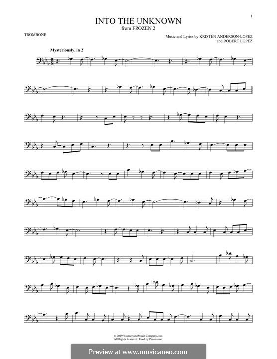 Into the Unknown (from Disney's Frozen 2): For trombone by Robert Lopez, Kristen Anderson-Lopez