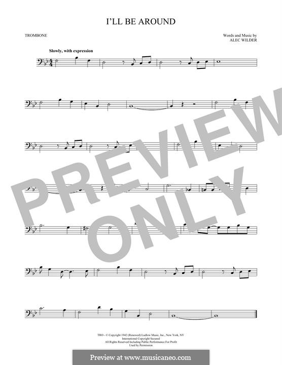I'll Be Around (The Mills Brothers): For trombone by Alex Wilder