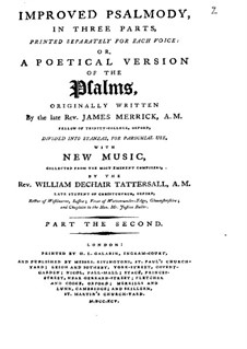 Improved Psalmody in Three Parts, No.1-41: Medium voice part by Джон Стаффорд Смит, Филип Хэйес, Самюэл  Уэбб, John Wall Callcott, William de Chair Tattersall
