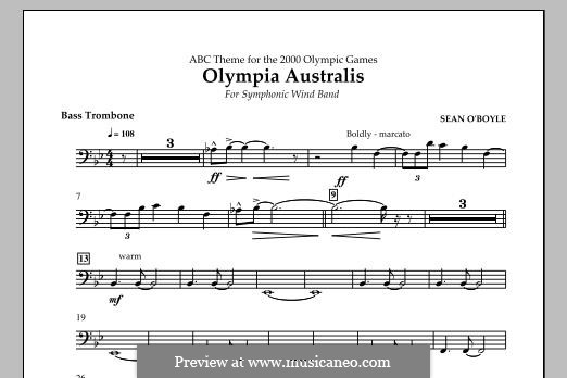Olympia Australis (Symphonic Wind Band): Bass Trombone part by Sean O'Boyle