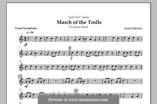 March of the Trolls: Tenor Saxophone part by Sean O'Boyle