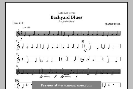Backyard Blues: Horn in F part by Sean O'Boyle
