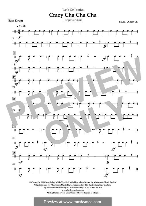 Crazy Cha Cha Cha: Bass Drum part by Sean O'Boyle