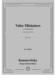 Valse Miniature, Op.1 No.2: For double bass and piano (G Major) by Сергей Кусевицкий