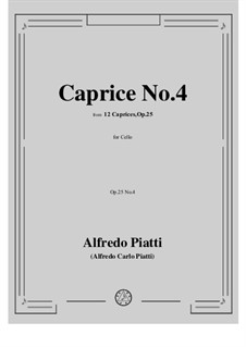 Двенадцать каприсов для виолончели, Op.25: Caprice No.4 by Карло Альфредо Пиатти