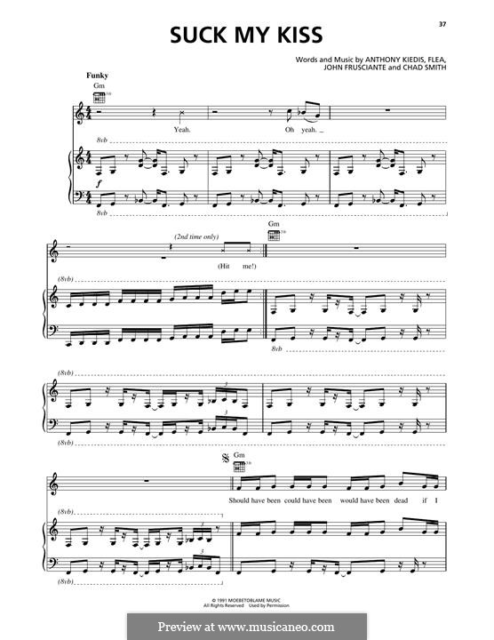 Suck My Kiss (Red Hot Chili Peppers): Для голоса и фортепиано (или гитары) by Flea, Anthony Kiedis, Chad Smith, John Frusciante