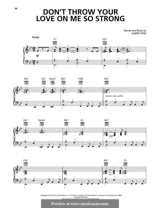 Don't Throw Your Love on Me So Strong: Для голоса и фортепиано (или гитары) by Albert King