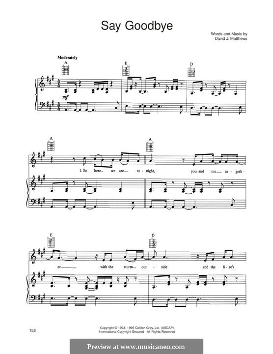 Say Goodbye (Dave Matthews Band): Для голоса и фортепиано (или гитары) by David J. Matthews