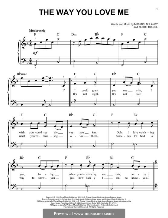 The Way You Love Me (Faith Hill): Для фортепиано by Keith Follese, Michael Dulaney