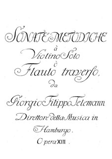 Двенадцать сонат для флейты (или скрипки) и бассо континуо: Двенадцать сонат для флейты (или скрипки) и бассо континуо by Георг Филипп Телеманн