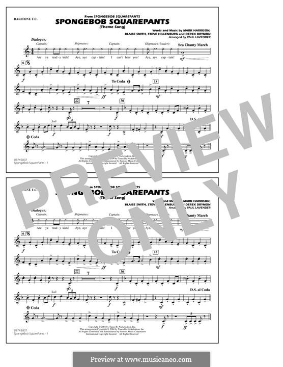 SpongeBob SquarePants Theme Song: Baritone T.C. part by Blaise Smith, Derek Drymon, Mark Harrison, Steve Hillenburg