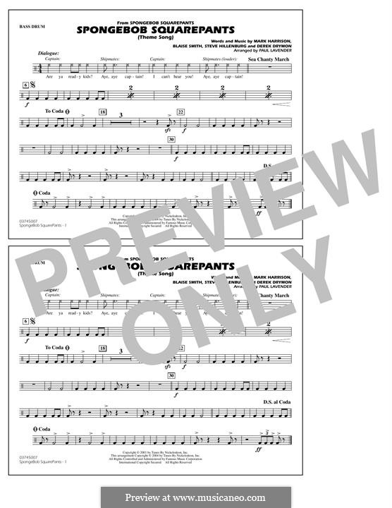 SpongeBob SquarePants Theme Song: Bass Drum part by Blaise Smith, Derek Drymon, Mark Harrison, Steve Hillenburg