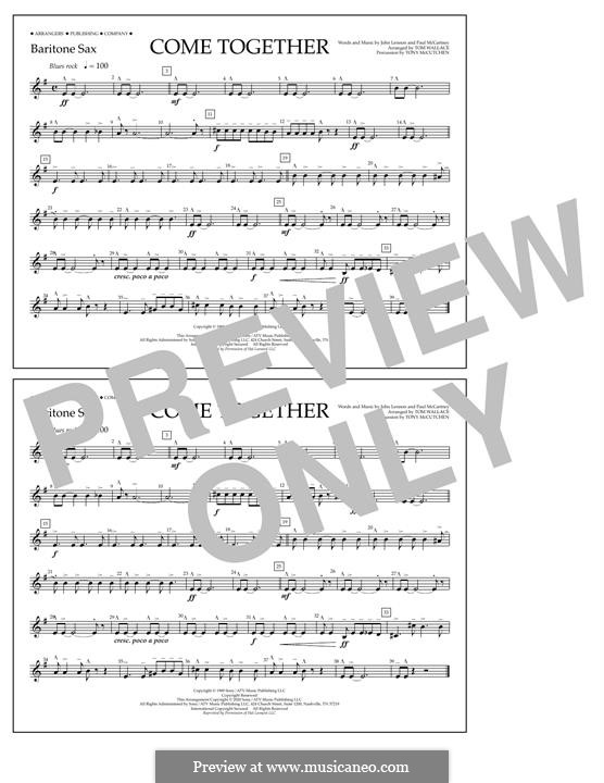 Come Together (The Beatles) Marching Band Version: Baritone Sax part by John Lennon, Paul McCartney