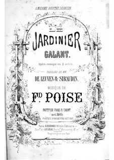 Le jardinier galant: Le jardinier galant by Фердинанд Пуазе