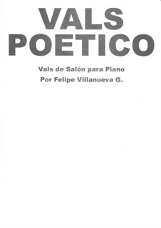 Vals poético: Vals poético by Felipe Villanueva