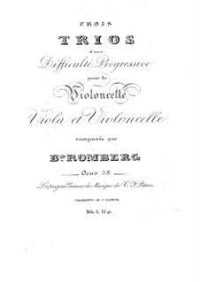 Три струнных трио, Op.38: Три струнных трио by Бернхард Ромберг