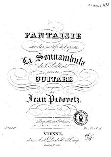 Fantaisia on motives from opera 'La Sonnambula' by V. Bellini, Op.24: Fantaisia on motives from opera 'La Sonnambula' by V. Bellini by Ivan Padovec