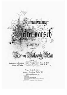 Kurbrandenburger Reitermarsch, Op.9: Kurbrandenburger Reitermarsch by Victor von Woikowsky-Biedau