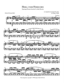 St John Passion, BWV 245: Herr, unser Herrscher by Иоганн Себастьян Бах