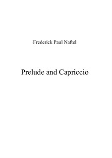 Prelude and Capriccio for Violin and Piano: Prelude and Capriccio for Violin and Piano by Frederick Naftel