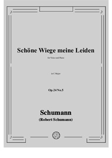 Круг песен, Op.24: No.5 Schöne Wiege meine Leiden in C Major by Роберт Шуман