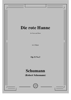 Три романса, Op.31: No.3 Rothe Hanne (Red-haired Hanna) in A Major by Роберт Шуман