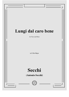 Lungi dal caro bene: E flat Major by Antonio Secchi