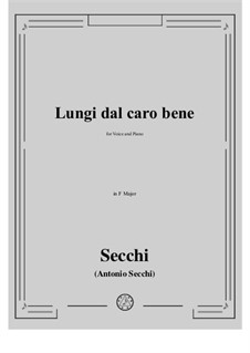 Lungi dal caro bene: Фа мажор by Antonio Secchi