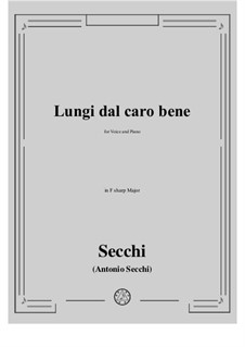 Lungi dal caro bene: F sharp Major by Antonio Secchi