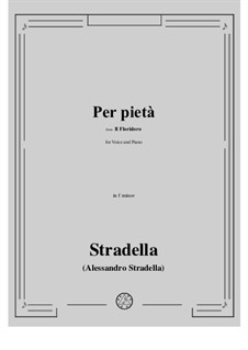Il Floridoro: Per pietà in f minor by Алессандро Страделла