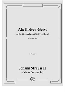 Цыганский барон: Als flotter Geist in F Major by Иоганн Штраус (младший)