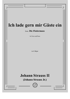 Летучая мышь: Ich lade gern mir Gäste ein (No.7) in A Major by Иоганн Штраус (младший)