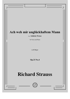 No.4 Ach weh mir unglückhaftem Mann: B Major by Рихард Штраус