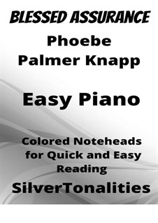 Blessed Assurance: For easy piano with colored notation by Phoebe Palmer Knapp