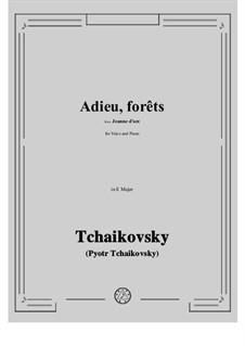 Орлеанская дева, TH 6: Adieu, forêts in E Major by Петр Чайковский