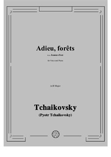 Орлеанская дева, TH 6: Adieu, forêts in B Major by Петр Чайковский