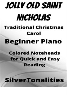 Jolly Old St. Nicholas: For beginner piano with colored notation by folklore