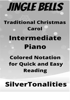 Piano version: For easy intermediate piano with colored notation by James Lord Pierpont