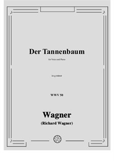 Der Tannenbaum, WWV 50: G minor by Рихард Вагнер