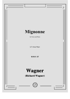 Mignonne, WWV 57: F sharp Major by Рихард Вагнер