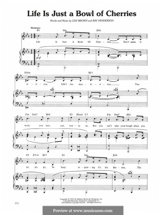 Life Is Just a Bowl of Cherries: Для голоса и фортепиано (или гитары) by Ray Henderson