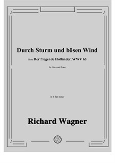 Durch Sturm und bösen Wind: B flat minor by Рихард Вагнер