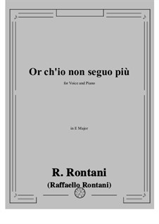 Or ch'io non seguo più: E Major by Raffaello Rontani