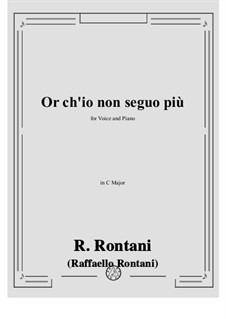 Or ch'io non seguo più: До мажор by Raffaello Rontani