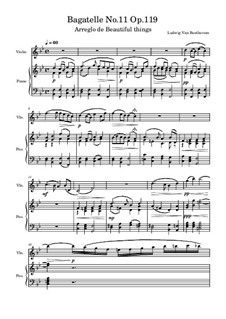 Одиннадцать новых багателей для фортепиано, Op.119: Bagatelle No.11, for violin and piano by Людвиг ван Бетховен