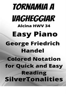 Альцина, HWV 34: Tornami a vagheggiar, for easy piano with colored notation by Георг Фридрих Гендель